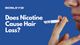 Person smoking a cigarette with a text next to it "does nicotine cause hair loss".